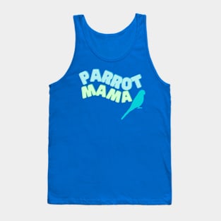 Parrot Mama- Budgie, Ringneck, Parakeet Tank Top